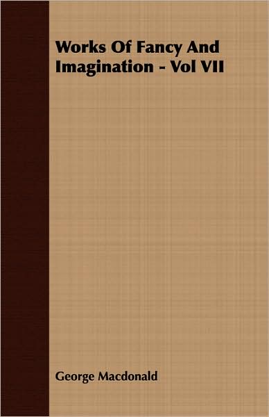 Works of Fancy and Imagination, Volume 7