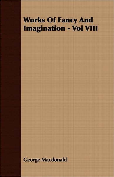 Works of Fancy and Imagination, Volume 8