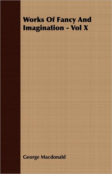 Works of Fancy and Imagination, Volume 10