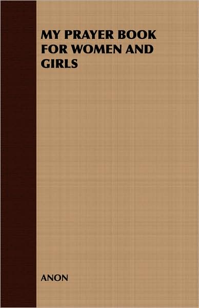 My Prayer Book For Women And Girls