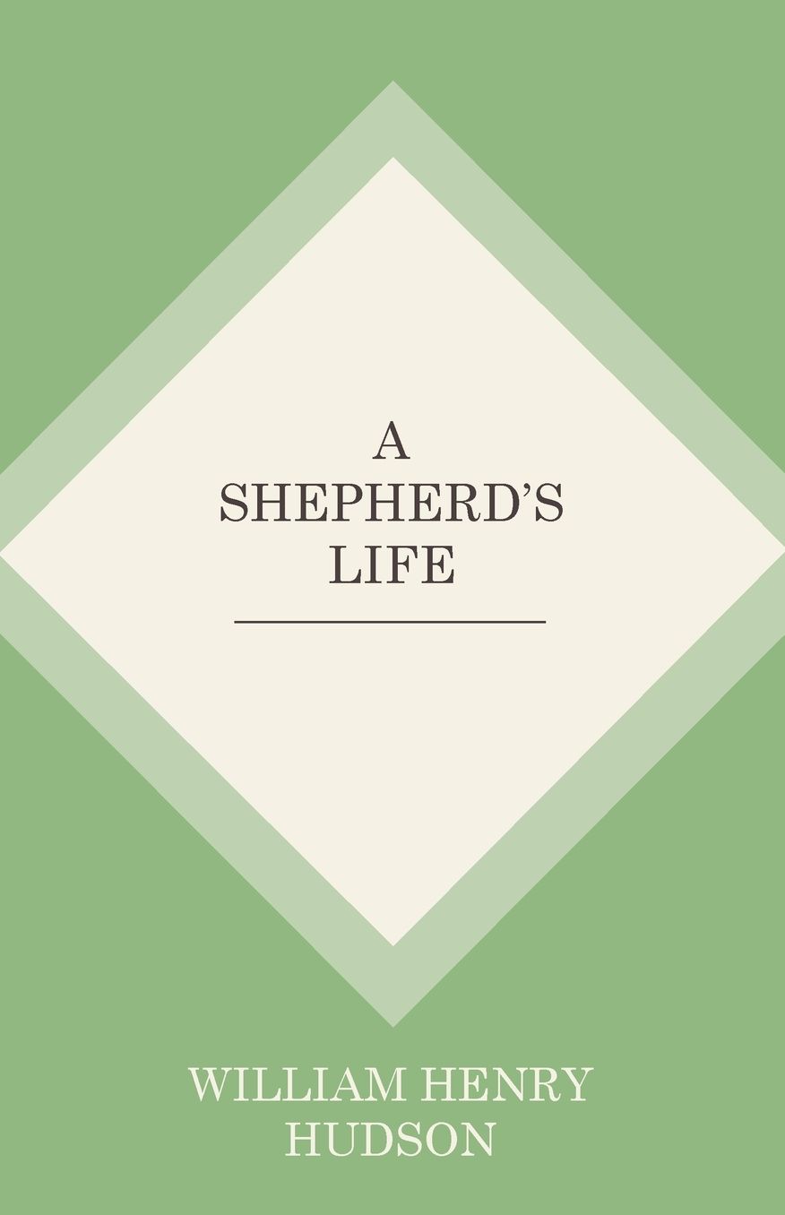 A Shepherd'S Life