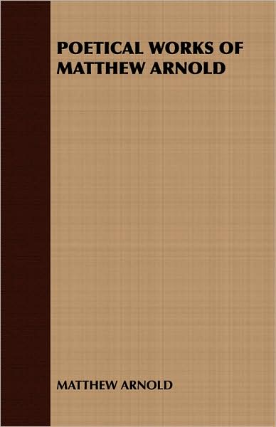 Poetical Works Of Matthew Arnold
