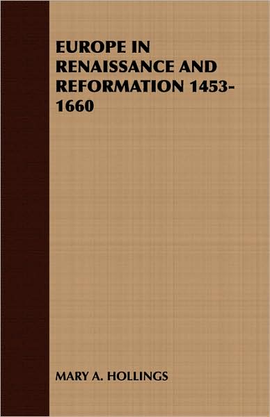 Europe In Renaissance And Reformation 1453-1660