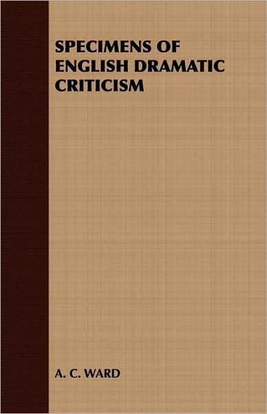 Specimens Of English Dramatic Criticism