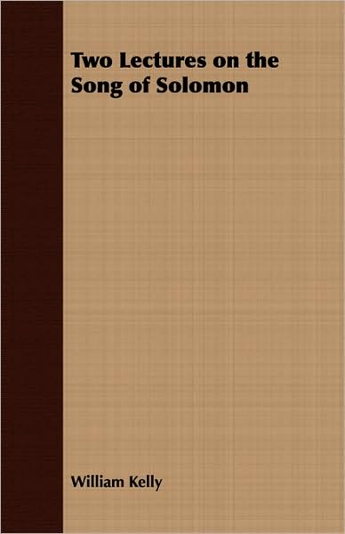 Two Lectures On The Song Of Solomon