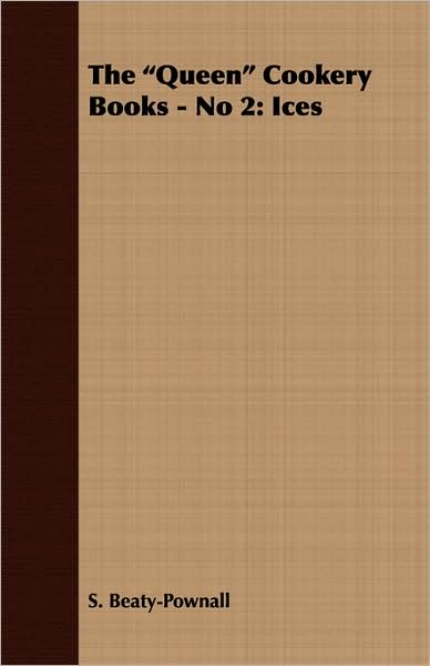 Queen Cookery Books - No: Ices