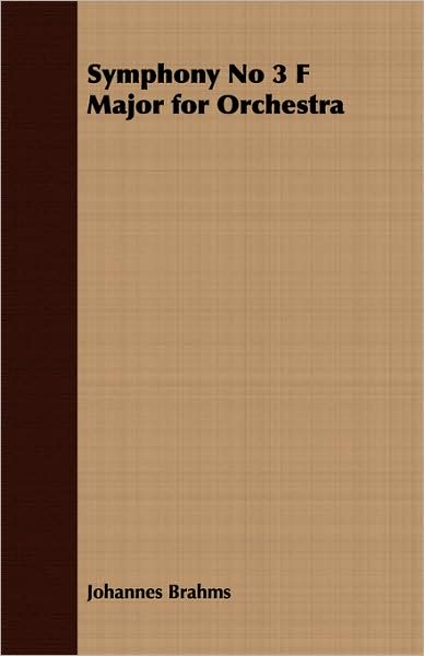 Symphony No 3 F Major For Orchestra