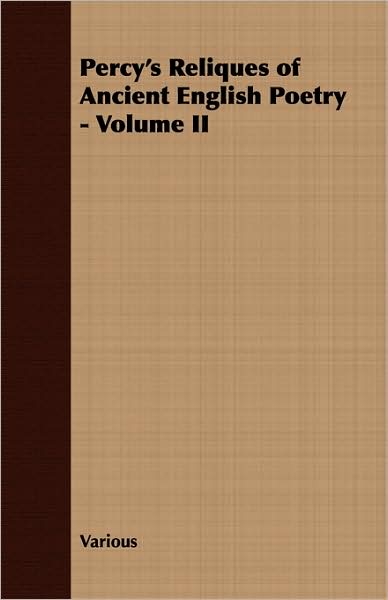Percy's Reliques of Ancient English Poetry -