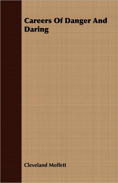 Careers Of Danger And Daring