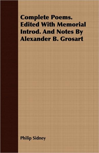 Complete Poems. Edited With Memorial Introd. And Notes By Alexander B. Grosart