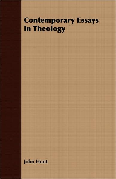 Contemporary Essays In Theology