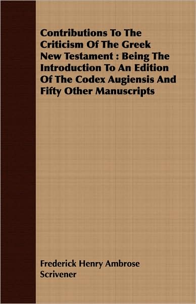 Contributions To The Criticism Of The Greek New Testament