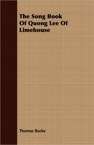 Song Book of Quong Lee of Limehouse