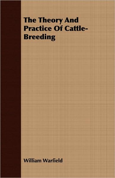 Theory and Practice of Cattle-Breeding
