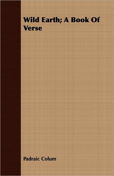 Wild Earth; A Book Of Verse