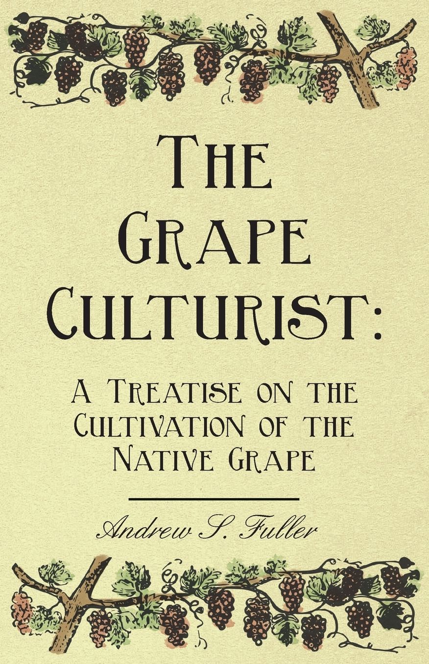 The Grape Culturist