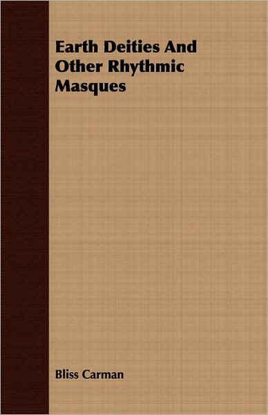 Earth Deities And Other Rhythmic Masques