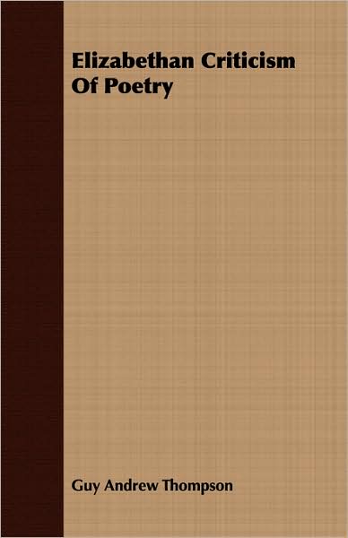 Elizabethan Criticism Of Poetry