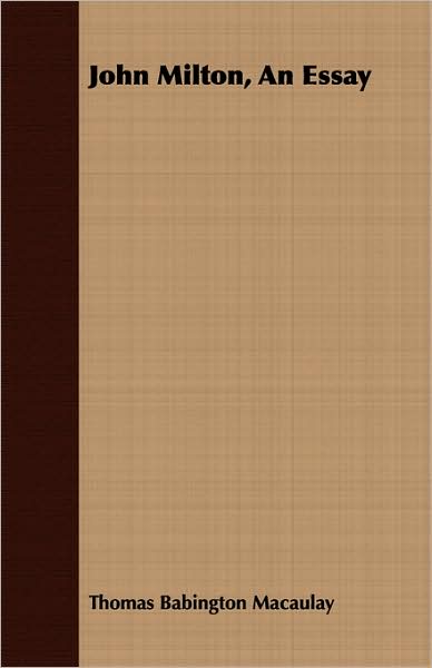 John Milton, an Essay