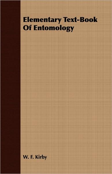 Elementary Text-Book of Entomology