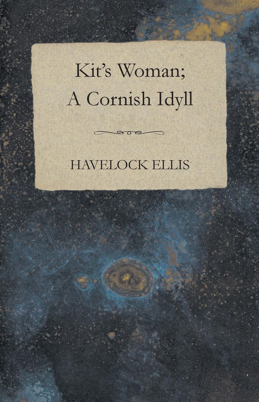 Kit's Woman; A Cornish Idyll