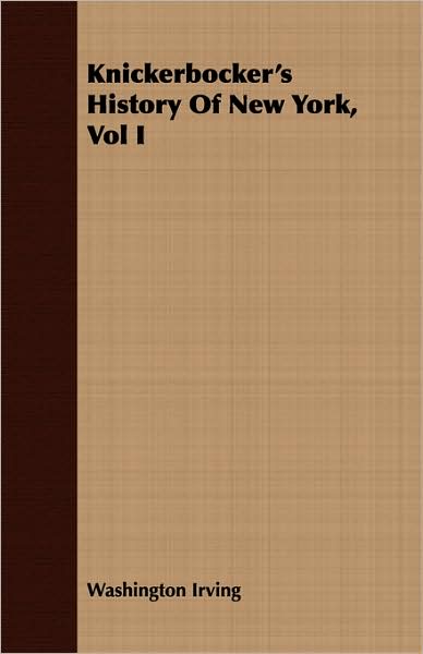 Knickerbocker's History of New York (Volume 1)