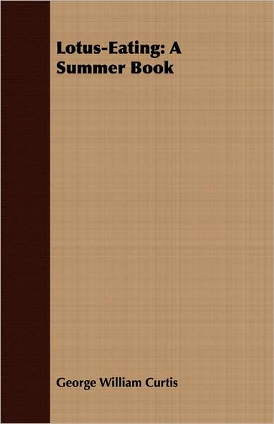 Lotus-Eating: A Summer Book