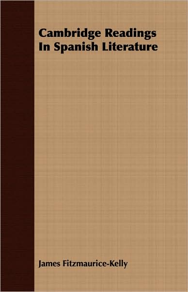 Cambridge Readings In Spanish Literature