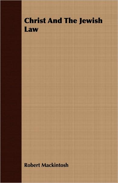 Christ And The Jewish Law