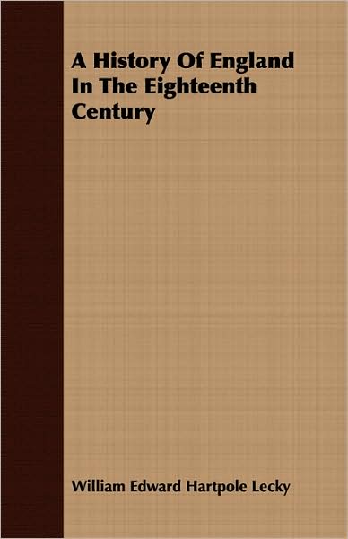 A History Of England In The Eighteenth Century