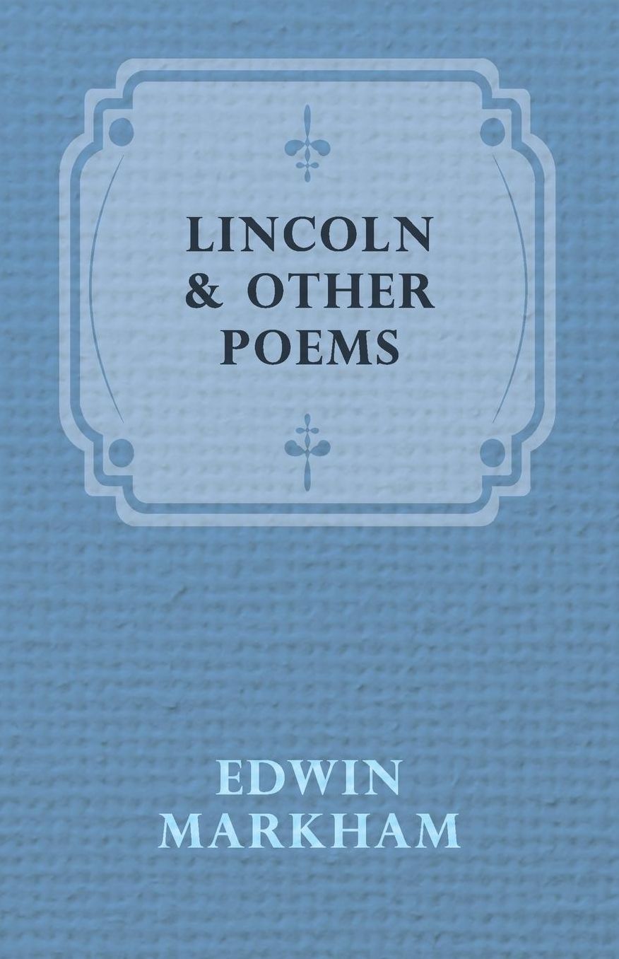 Lincoln & Other Poems