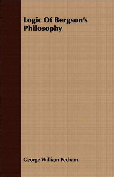 Logic of Bergson's Philosophy