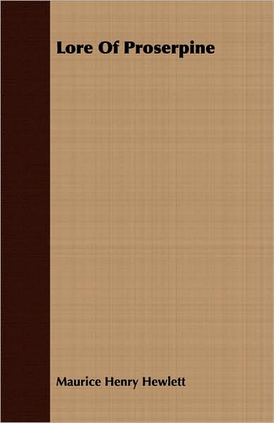 Lore Of Proserpine