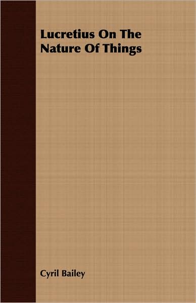 Lucretius on the Nature of Things