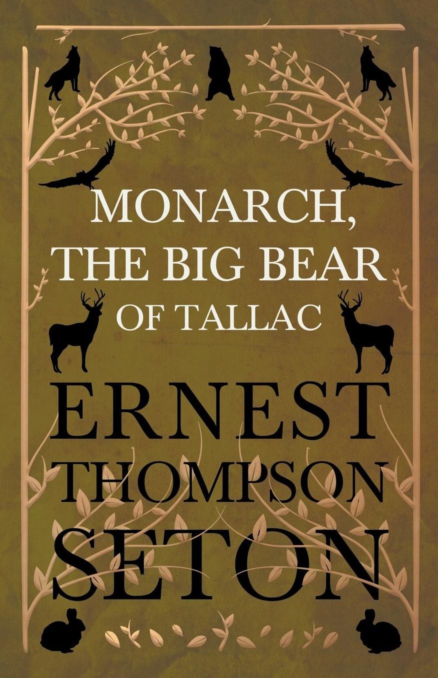 Monarch, the Big Bear of Tallac
