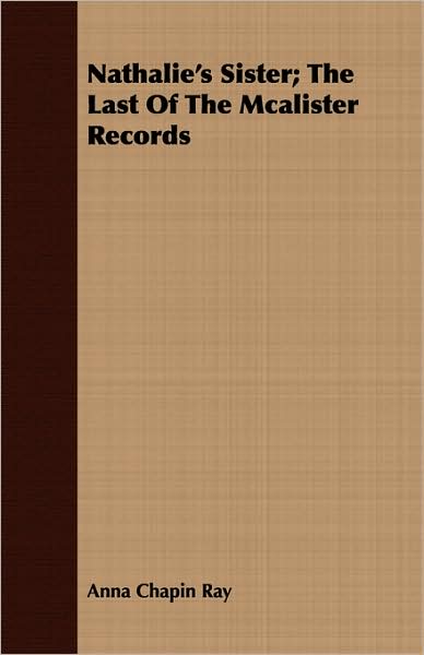 Nathalie's Sister; The Last of the McAlister Records