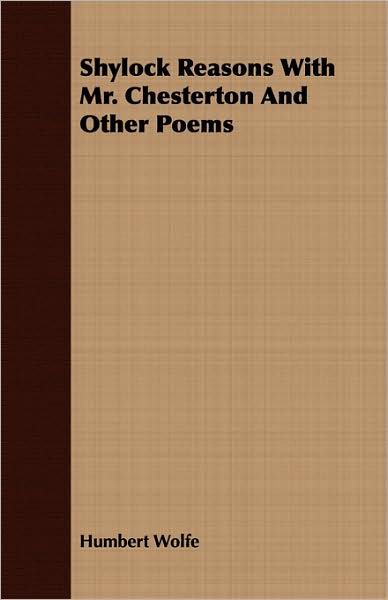 Shylock Reasons with Mr. Chesterton and Other Poems