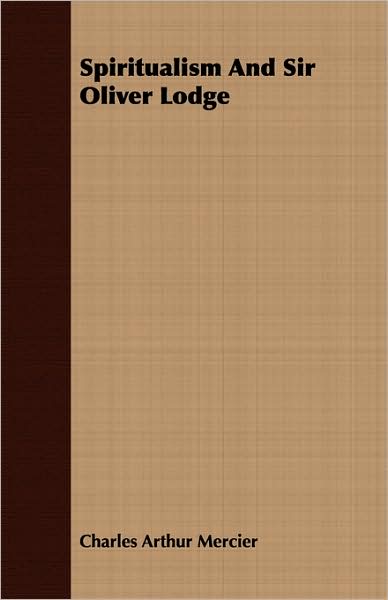 Spiritualism and Sir Oliver Lodge