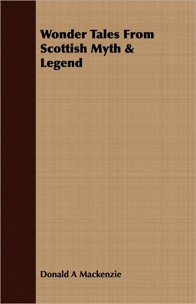 Wonder Tales from Scottish Myth & Legend