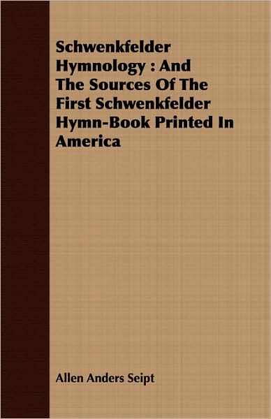 Schwenkfelder Hymnology