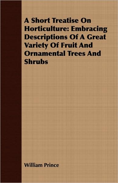 A Short Treatise On Horticulture