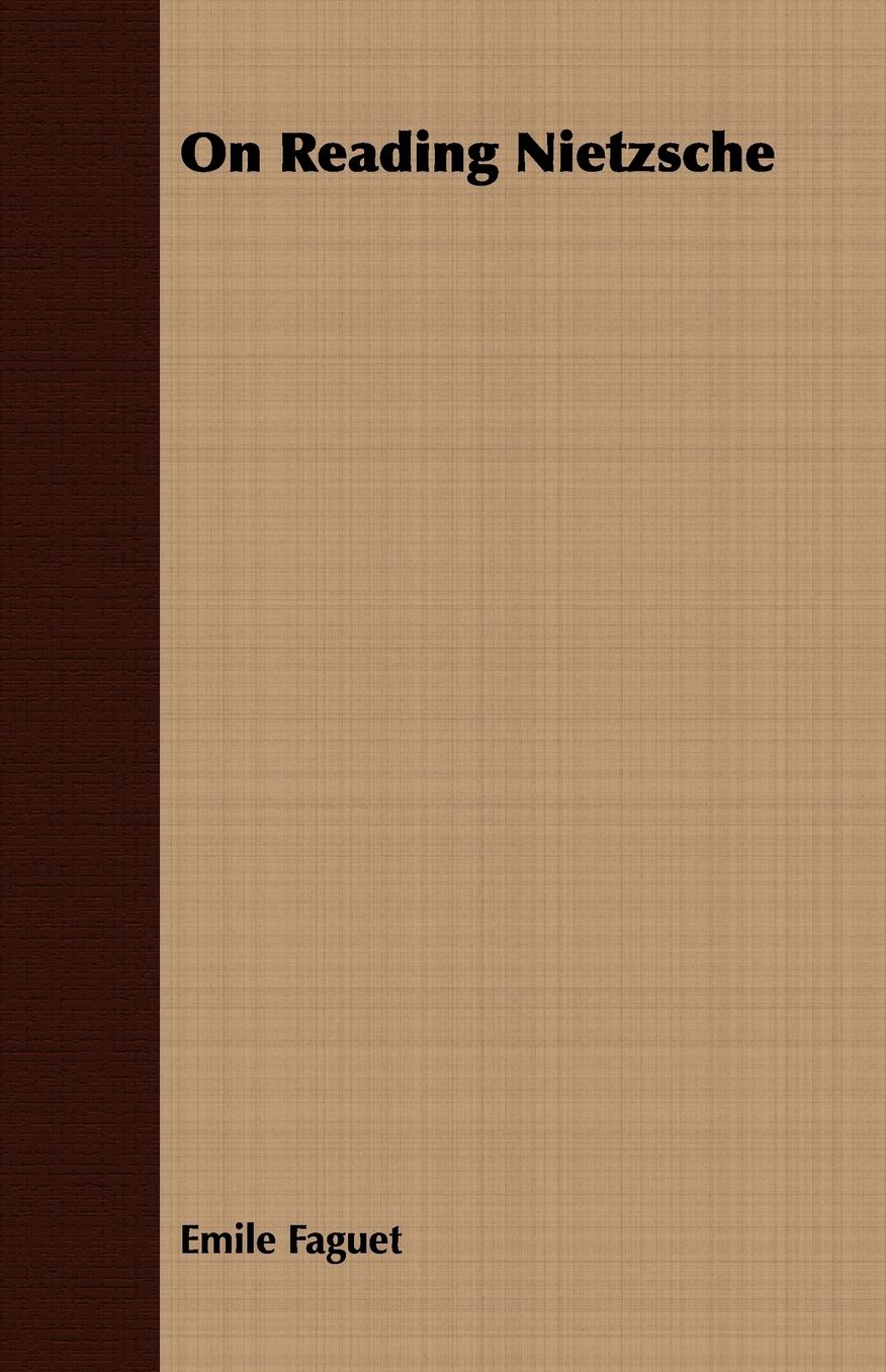 On Reading Nietzsche