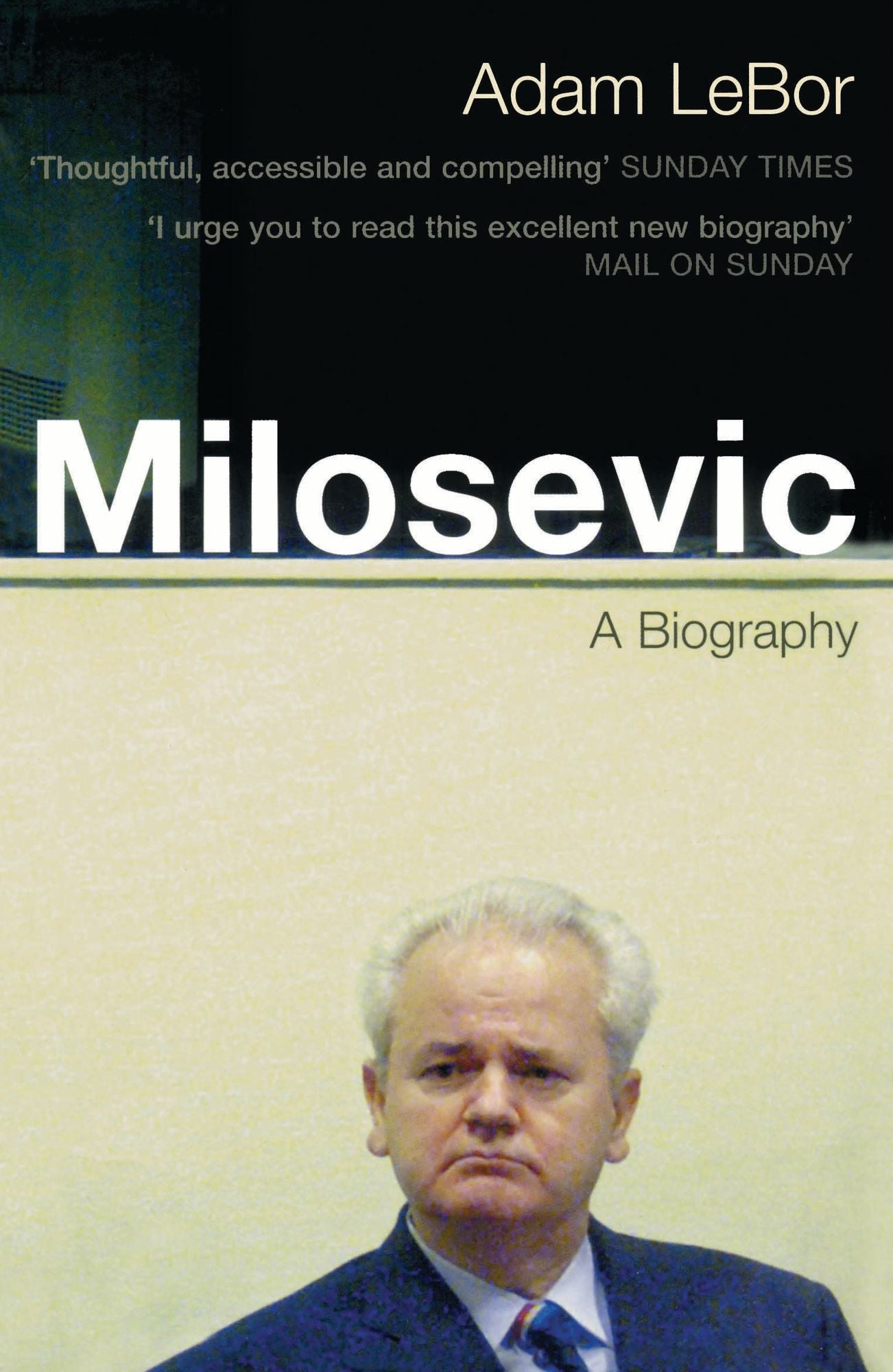 Milosevic: A Biography