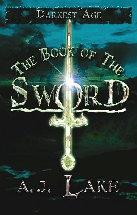The Book of the Sword: The Darkest Age 2