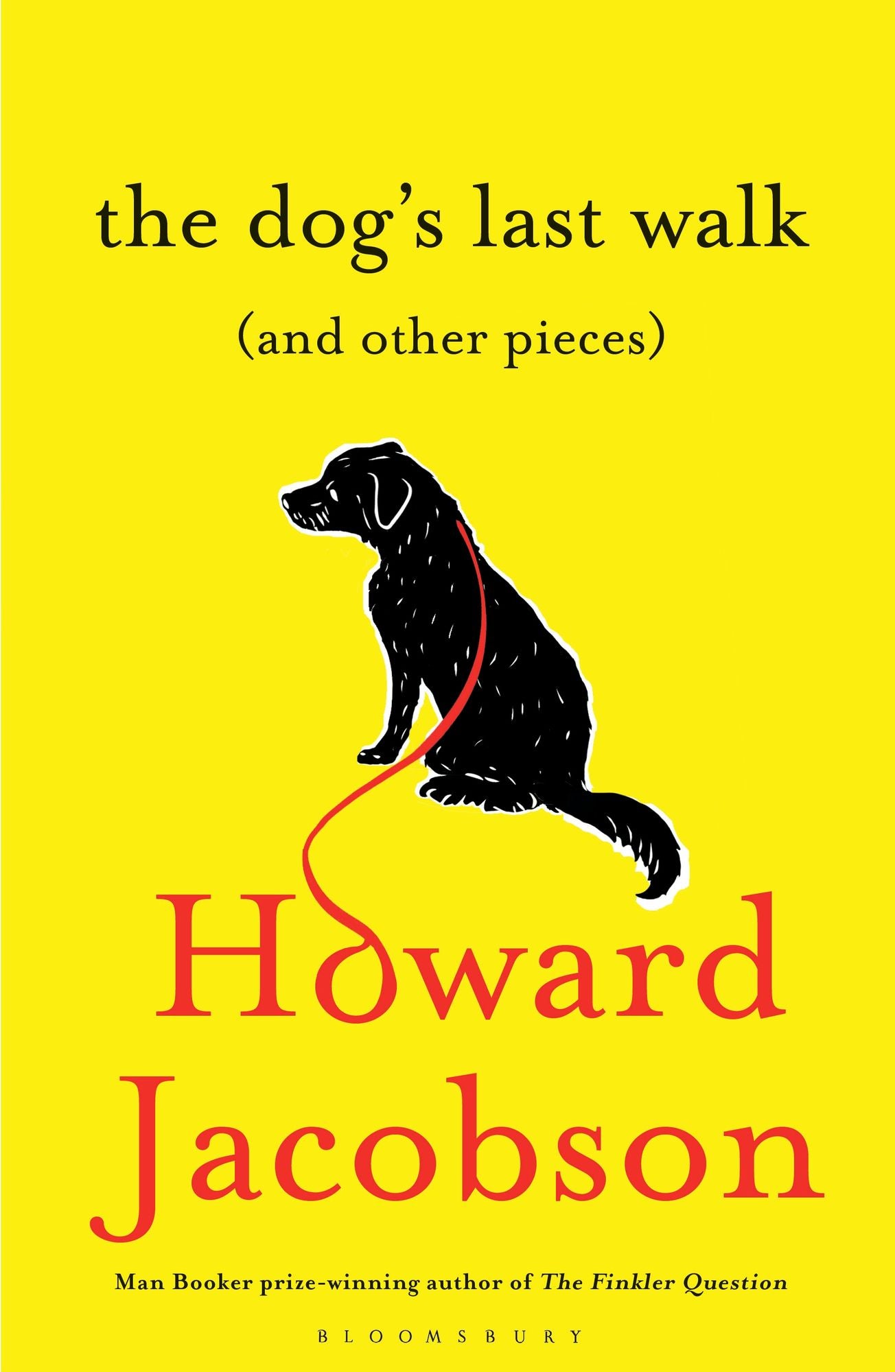 The Dog's Last Walk: (and Other Pieces)