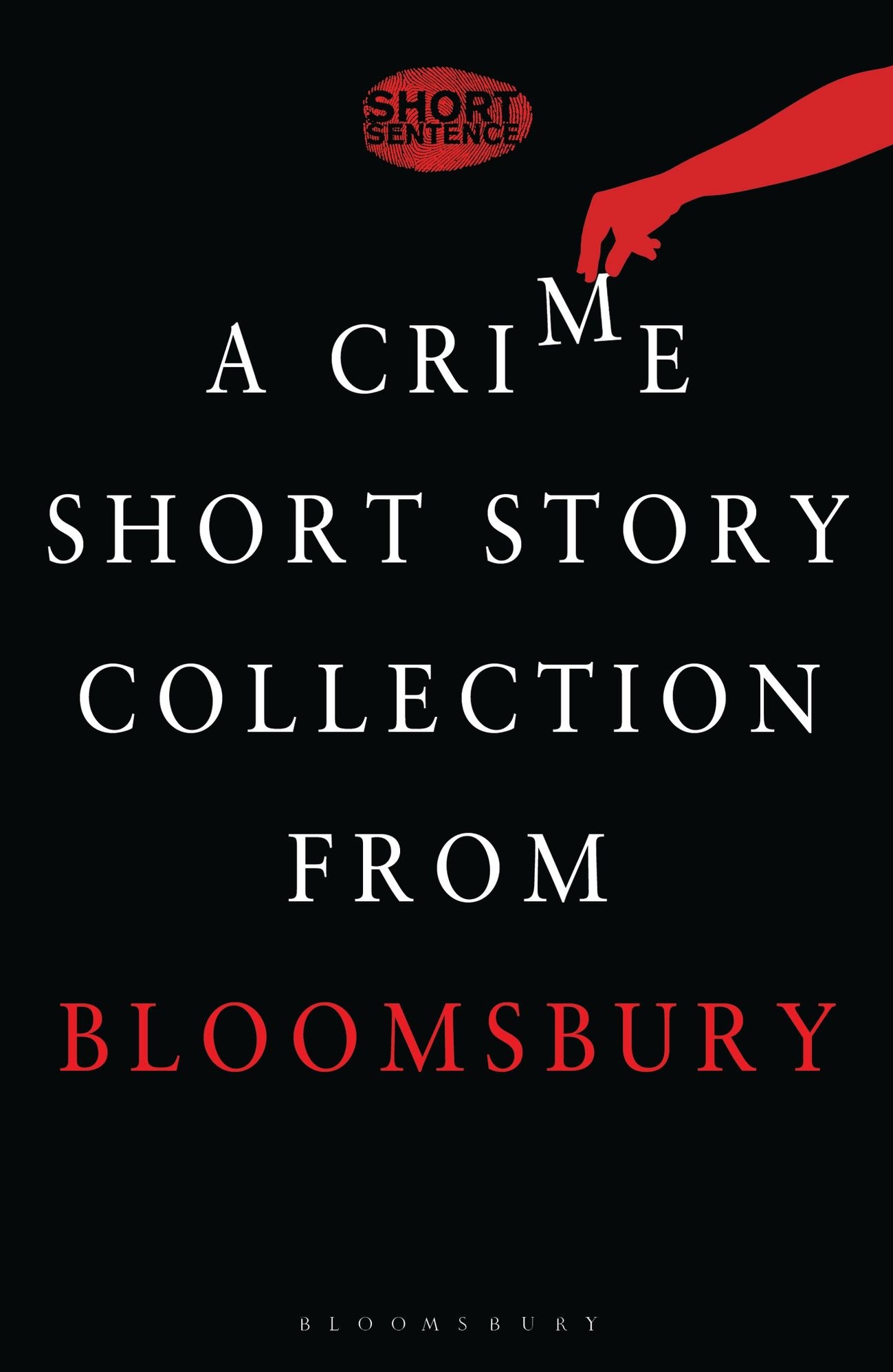 Short Sentence: 10 stories of dastardly deeds