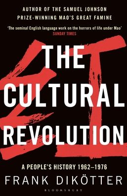 The Cultural Revolution: A People's History, 1962-1976