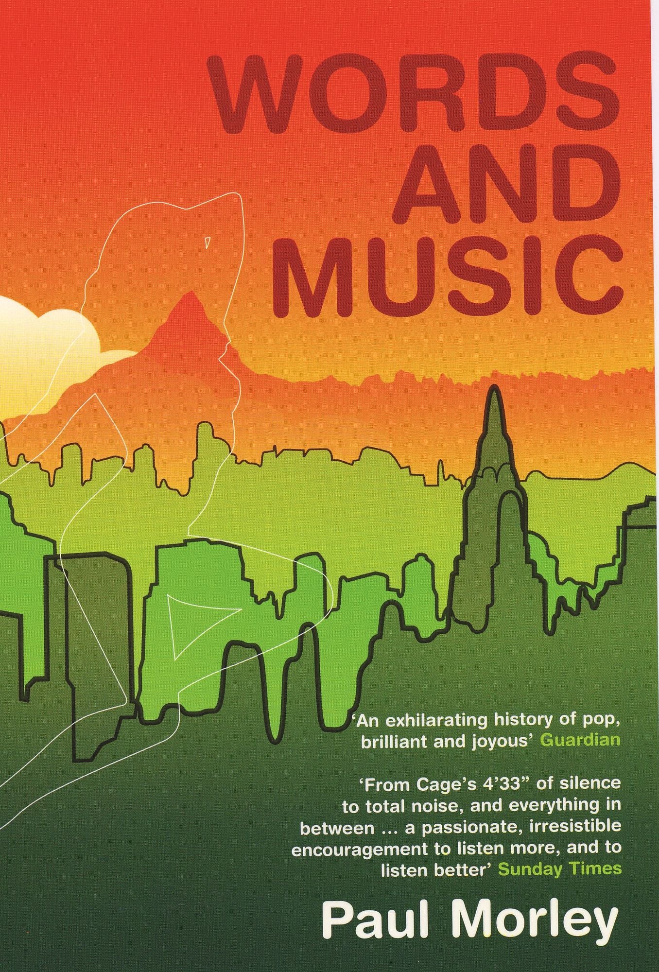 Words & Music: A History of Pop in the Shape of a City
