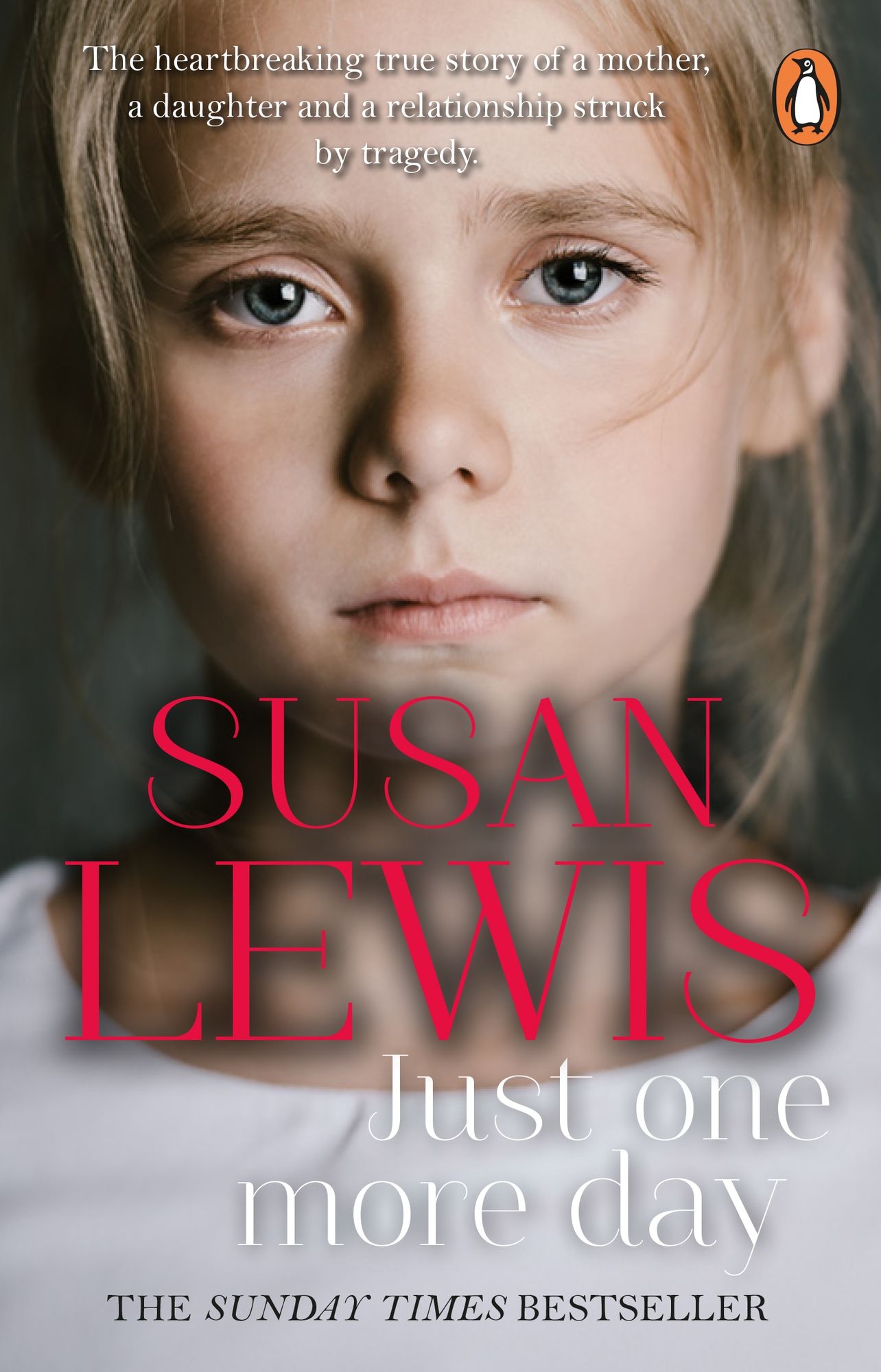 Just One More Day: A Memoir