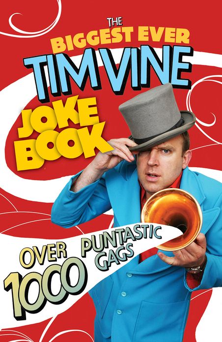 The Biggest Ever Tim Vine Joke Book
